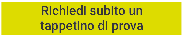 Richiedi subito un tappetino di prova